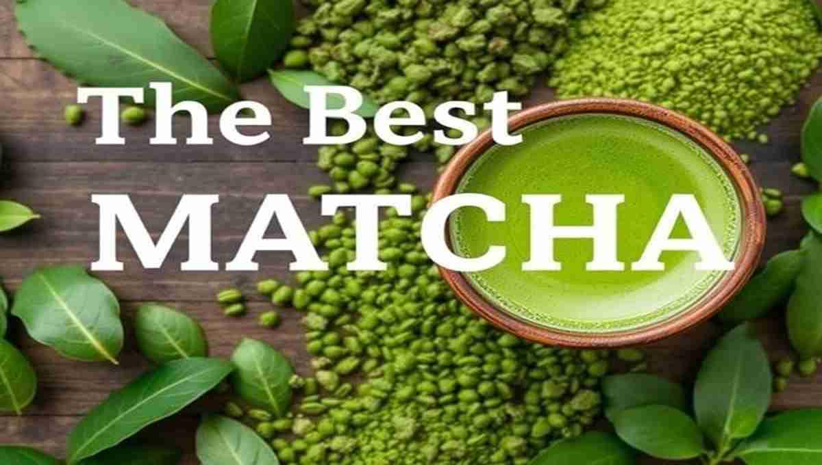 Чай матча — яркий цвет, насыщенный вкус и натуральные ингредиенты Чай матча: порошок, заваренный напиток и зелёные листья на деревянном фоне с надписью "The Best Matcha"